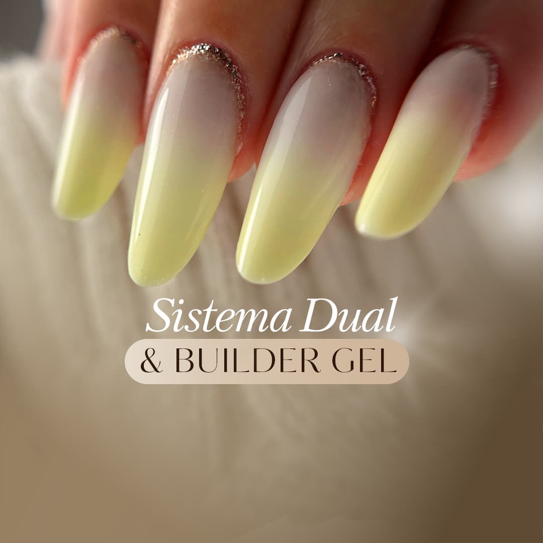 SISTEMA DUAL & BUILDER GEL